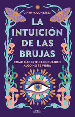 Book cover for La Intuición de Las Brujas / Witches' Intuition