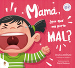 Book cover for Mamá, ¿Por Qué Me Porto Mal? / Mom, Why Do I Misbehave?