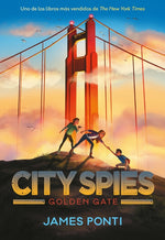 Book cover for City Spies 2. Golden Gate
