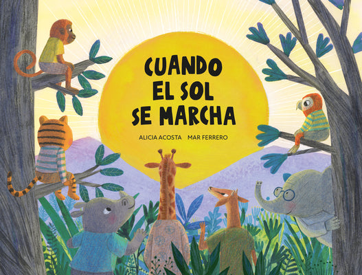 Book cover for Cuando El Sol Se Marcha