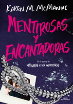 Book cover for Mentirosas Y Encantadoras / Such Charming Liars