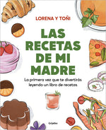 Book cover for Recetas de Mi Madre: La Primera Vez Que Te Divertirás Leyendo Un Libro de Recetas / Mom's Recipes