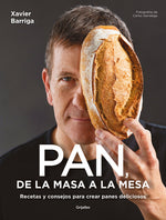 Book cover for Pan, de la Masa a la Mesa / Bread, from Dough to Table