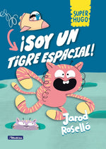 Book cover for ¡Soy Un Tigre Espacial! / Super Magic Boy: I Am a Space Tiger
