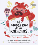 Book cover for Monstruo de Las Rabietas. Gestión de la Rabia Para Todas Las Edades / The Anger Monster