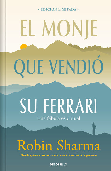 Book cover for Monje Que Vendió Su Ferrari (Edición Limitada) / The Monk Who Sold His Ferrari