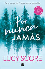Book cover for Por Nunca Jamás / Forever Never