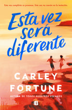 Book cover for Esta Vez Será Diferente / This Summer Will Be Different