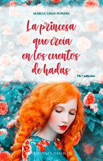Book cover for Princesa Que Creia En Los Cuentos de Hadas, La -V2*