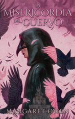Book cover for La Misericordia del Cuervo = The Merciful Crow