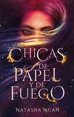 Book cover for Chicas de Papel y de Fuego = Girls of Paper and Fire
