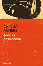 Book cover for Todo Se Desmorona / Things Fall Apart