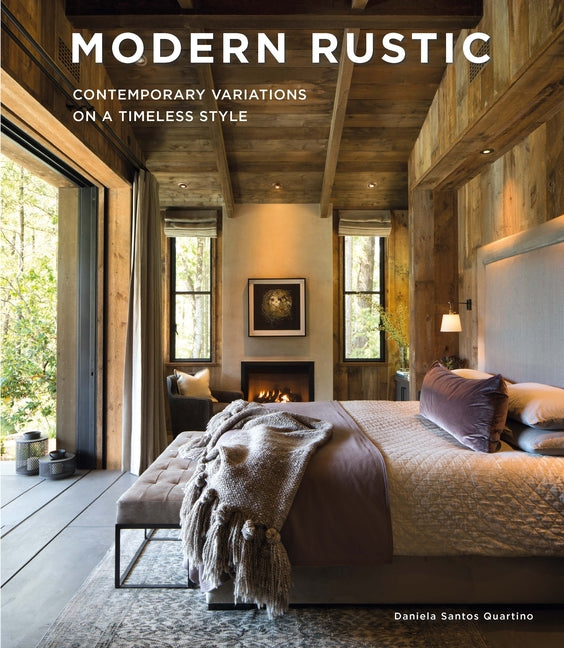 Book cover for Modern Rustic: Contemporary Variations on a Timeless Style