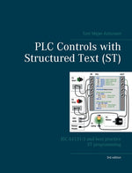 Book cover for PLC Controls with Structured Text (ST), V3: IEC 61131-3 and best practice ST programming
