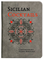 Book cover for Sicilian Cocktails: Contemporary Island Mixology