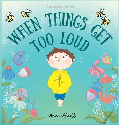 Book cover for When things get too loud: A story about sensory overload