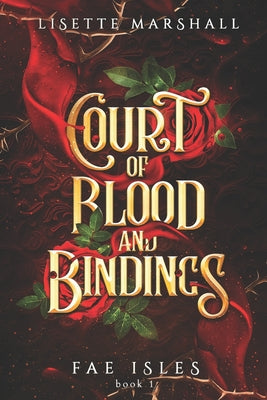 Book cover for Court of Blood and Bindings: A Steamy Fae Fantasy Romance