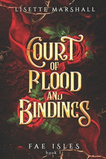 Book cover for Court of Blood and Bindings: A Steamy Fae Fantasy Romance