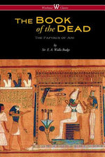 Book cover for The Egyptian Book of the Dead: The Papyrus of Ani in the British Museum (Wisehouse Classics Edition)