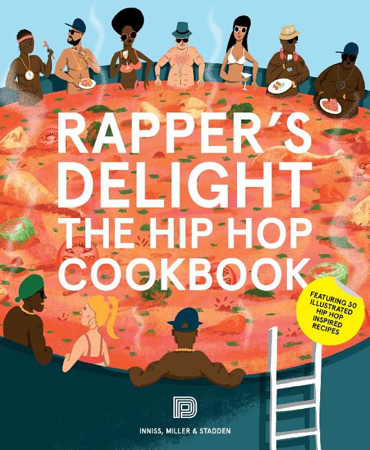 Book cover for Rapper's Delight: The Hip Hop Cookbook