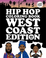 Book cover for Hip Hop Coloring Book: West Coast Edition