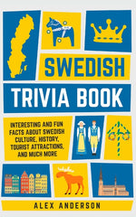 Book cover for Swedish Trivia Book: Interesting and Fun Facts About Swedish Culture, History, Tourist Attractions, and Much More