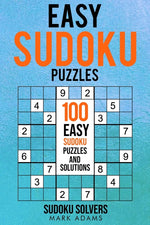 Book cover for Easy Sudoku Puzzles: 100 Easy Sudoku Puzzles And Solutions