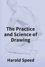 Book cover for Practice and Science of Drawing