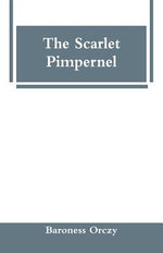 Book cover for The Scarlet Pimpernel