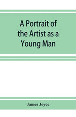 Book cover for A Portrait of the Artist as a Young Man
