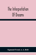 Book cover for The Interpretation Of Dreams