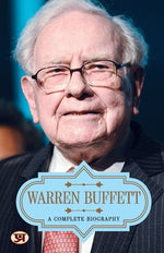Book cover for Warren Buffett: A Complete Biography