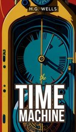 Book cover for The Time Machine