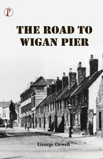 Book cover for The Road to Wigan Pier