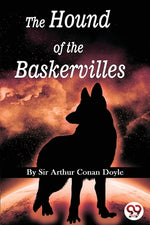 Book cover for The Hound of the Baskervilles