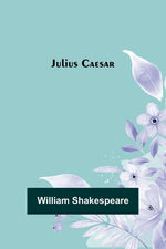 Book cover for Julius Caesar