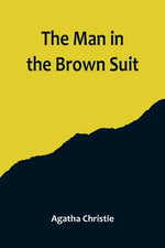 Book cover for The Man in the Brown Suit