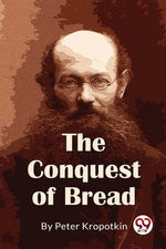 Book cover for The Conquest Of Bread