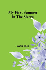 Book cover for My First Summer in the Sierra