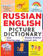 Book cover for Russian English Picture Dictionary: Learn Over 500+ Russian Words & Phrases for Visual Learners ( Bilingual Quiz, Grammar & Color )