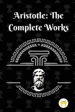 Book cover for Aristotle: The Complete Works