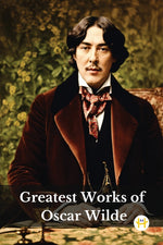 Book cover for Greatest Works of Oscar Wilde (Deluxe Hardbound Edition)