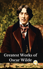 Book cover for Greatest Works of Oscar Wilde (Deluxe Hardbound Edition)