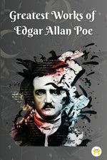 Book cover for Greatest Works of Edgar Allan Poe (Deluxe Hardbound Edition)
