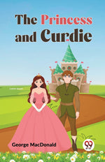 Book cover for The Princess and Curdie