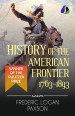 Book cover for History of the American Frontier - 1763-1893