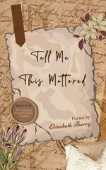 Book cover for Tell Me This Mattered