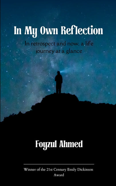 Book cover for In My Own Reflection In retrospect and now, a life journey at a glance
