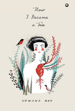 Book cover for How I Became a Tree