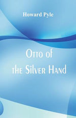 Book cover for Otto of the Silver Hand